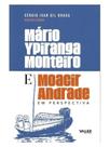 Mário ypiranga monteiro e moacir andrade em perspectiva