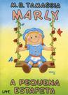 Marly - A Pequena Estafeta -