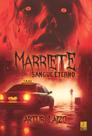 Marriete: sangue eterno Marriete: sangue eterno