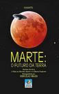 Marte: o Futuro da Terra - EDITORA DO CONHECIMENTO Marte: o Futuro da Terra - EDITORA DO CONHECIMENTO