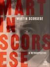 Martin scorsese - a retrospective