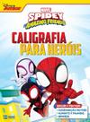 Marvel - caligrafia para herois spidey vol.unico