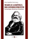 Marx e a crítica do conhecimento