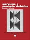 Marxismo e produção simbólica