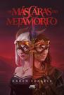 Máscaras do Metamorfo, As (Capa Dura)