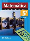 Matematica - 5 serie - EDITORA MODERNA DIDATICO