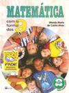 Matematica com a turma dos 9 - 3 serie - FTD (PARADIDATICOS)