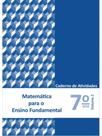MATEMÁTICA PARA ENSINO FUNDAMENTAL - 7º ANO - CADERNO DE ATIVIDADES - VOL. 2