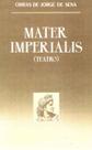 Mater Imperialis Mater Imperialis