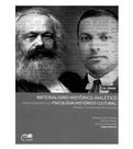 Materialismo históricodialético como fundamento da psicologia históricocultural método e metodologia de pesquisa 2ª. edição
