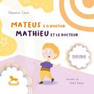 Mateus e o doutor mathieu et le docteur Mateus e o doutor mathieu et le docteur