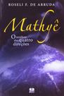 Mathyê. O Senhor das Quatro Direções - Thesaurus