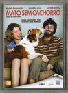 Mato Sem Cachorro DVD