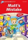 Matt's Mistake - Dolphin Readers - Level 2 Matt's Mistake - Dolphin Readers - Level 2