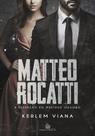 MATTEO ROCATTI - A redenção do mafioso Italiano - KERLEM VIANA MATTEO ROCATTI - A redenção do mafioso Italiano - KERLEM VIANA