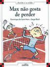 Max Nao Gosta De Perder- Callis - LC