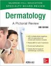 Mcgraw-hill specialty board review dermatology a pictorial review - MCGRAW HILL EDUCATION Mcgraw-hill specialty board review dermatology a pictorial review - MCGRAW HILL EDUCATION