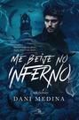 Me beije no inferno - dani medina Me beije no inferno - dani medina