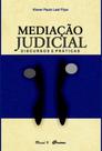Mediaçao judicial - discursos e praticas - MAUAD Mediaçao judicial - discursos e praticas - MAUAD