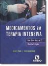 Medicamentos em Terapia Intensiva: Um Guia de A a Z - RUBIO Medicamentos em Terapia Intensiva: Um Guia de A a Z - RUBIO