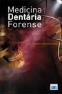 Medicina Dentária Forense - Lidel