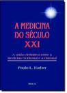 Medicina Do Seculo Xxi, A - ROCA Medicina Do Seculo Xxi, A - ROCA