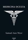 MEDICINA OCULTA: Tratado de medicina oculta e magia prática