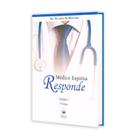 Médico Espírita Responde - ONIX
