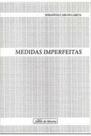 Medidas imperfeitas - poesias Medidas imperfeitas - poesias