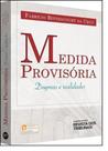 Medidas Provisórias: Dogmas e Realidades - REVISTA DOS TRIBUNAIS