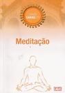 Meditacao (Mente Quieta, Coluna Ereta Filosofia De Bem Viver) - AZUL MUSICA Meditacao (Mente Quieta, Coluna Ereta Filosofia De Bem Viver) - AZUL MUSICA