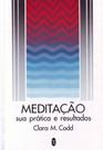 Meditação Sua Prática e Resultados - TEOSOFICA