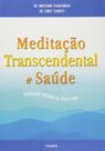 Meditação Transcendental E Saúde