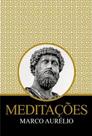 Meditações - Marco Aurélio