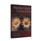 Mediunidade Consciente -