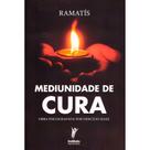 Mediunidade de Cura Mediunidade de Cura