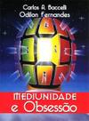 Mediunidade E Obsessão - Didier