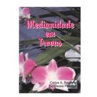 Mediunidade em Trovas - Livraria Chico Xavier