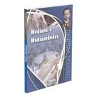 Médiuns e Mediunidades - O CLARIM