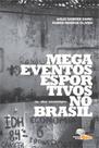 Megaeventos esportivos no brasil - um olhar antropologico - AUTORES ASSOCIADOS