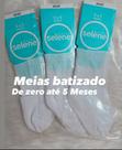 Meias batizado do zero a 5 meses Meias batizado do zero a 5 meses