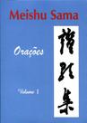 Meishu Sama - Orações - Volume 1 - Lux Oriens