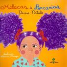 Melecas e Porcarias - PAPAGAIO