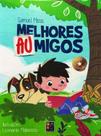 Melhores aumigos
