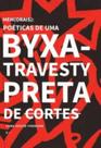 Mem(orais): poeticas de uma byxa-travesty preta de cortes - URUTAU EDITORA