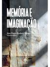 Memória e imaginação
