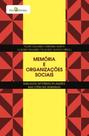 Memória e organizações sociais: diálogos interdisciplinares nas ciências humanas - PACO EDITORIAL Memória e organizações sociais: diálogos interdisciplinares nas ciências humanas - PACO EDITORIAL