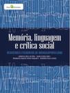 Memória, linguagem e crítica social