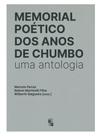 Memorial poético dos anos de chumbo