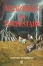 Memórias da Tempestade - Romance de Antônio Henriques